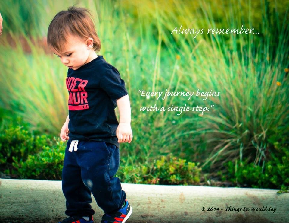 Every journey begins with a single step